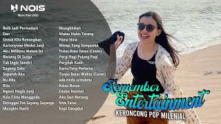 Buih Jadi Permadani  Keroncong Modern Remember Entertainment  Album Terbaru 2022