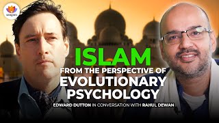 Islam from the perspective of Evolutionary Psychology | Edward Dutton with Rahul Dewan #SangamTalks