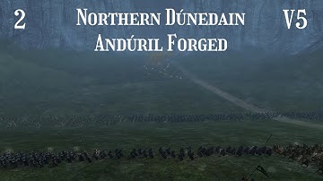 DaC V5 - Northern Dúnedain 2: Andúril Forged