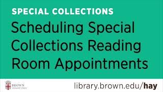 Scheduling Special Collections Reading Room Appointments