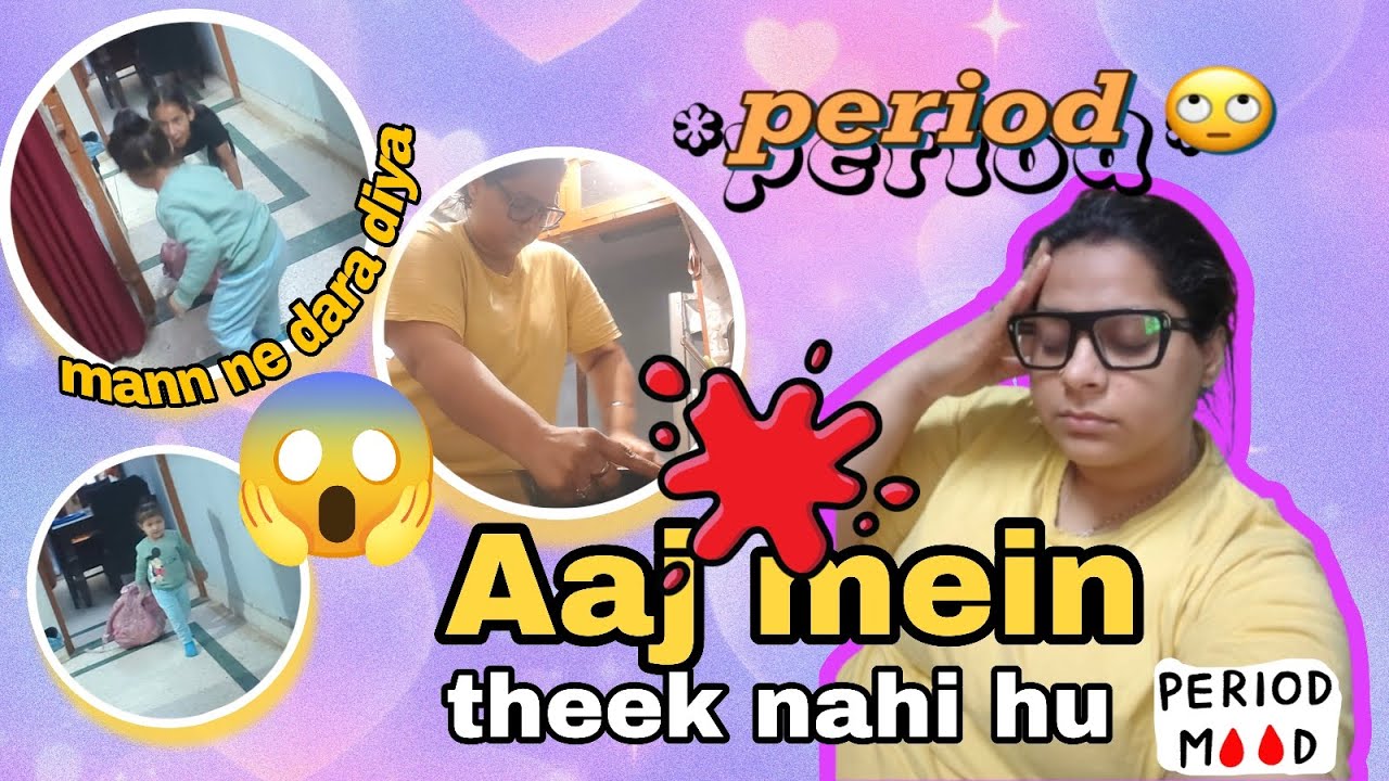 🩸Aaj Meri Tabiyat Theek😑 Nahi Hai| Daily Vlog| NainaSaini17