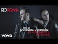 Río Roma - Eres la Persona Correcta en el Momento Equivocado (Cover Audio)