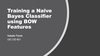 Training a Naive Bayes Classifier using BOW Features