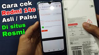 Cara cek Redmi 14c Asli atau Palsu ( Ori atau Kw ) di situs Resmi Xiaomi