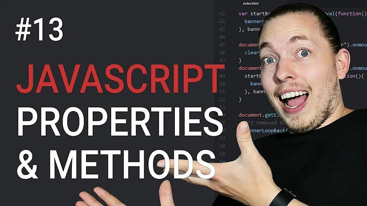 13: What are JavaScript Properties and Methods | Properties and Methods | JavaScript Tutorial