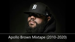 Apollo Brown - Mixtape (2010-2020) (feat. Black Thought, O.C., Che Noir, Torae, Skyzoo, Conway...)