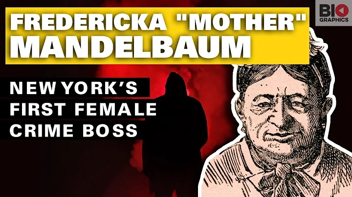 Fredericka "Mother" Mandelbaum: New Yorks First Fe...