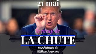 Le procès au pénal de Trump : Le récap de La Chute | Ep. 19