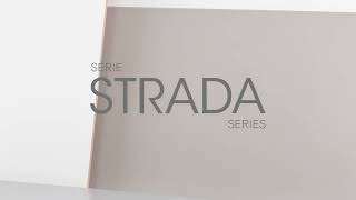 Strada Series | Série Strada