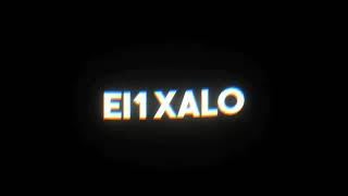 Ei1・Xalo