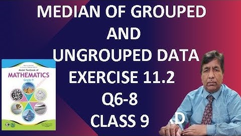 Median of Grouped and Ungrouped Data|Exercise 11.2|(Q6-8)| Class 9|Federal Board|Maths with Basharat