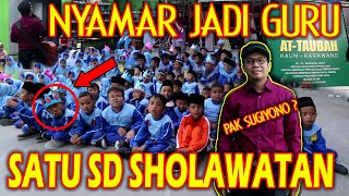 Download lagu PRANK SHOLAWAT NYAMAR JADI GURU SD !! AJAK SHOLAWATAN 1 SEKOLAH