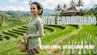 SITU CANGKUANG – 🎶 Tembang Sunda Kacapi Suling 🎶 Musik Sunda Paling Enak Didengar