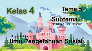 Video Pembelajaran IPS Kelas 4 Tema 5 Subtema 1