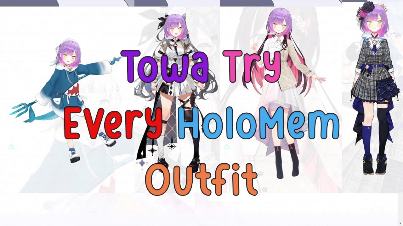 Towa Try Every Hololive Members Outfit just Like Shuffle Medley!! Which one  suit her Best?!!!