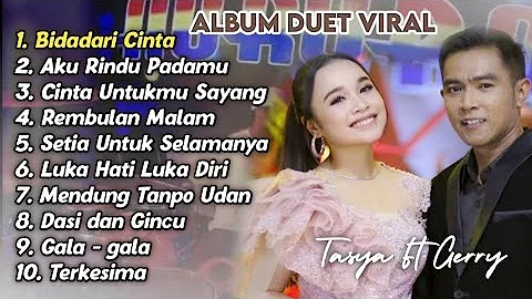 Bidadari Cinta - Album Duet Viral Tasya Rosmala ft Gerry Mahesa, Brodin - Om Aurora dan Ageng Music