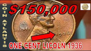 Did You Know?… There’s A 1936 Wheat Penny Worth $150,000!