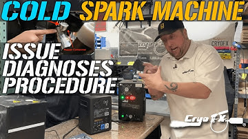 Diagnosing Spark Machines Issues [CryoFX]