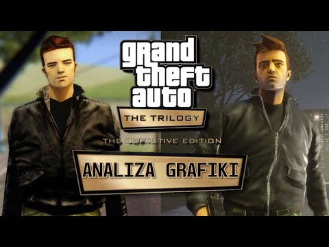 Analiza Grafiki #3 -  Grand Theft Auto: The Trilogy – The Definitive Edition Recenzja Grafiki