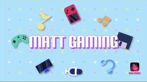 NEW INTRO || MATT GAMING