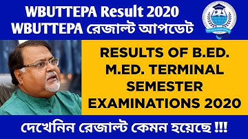 WBUTTEPA Result 2020 | RESULTS OF B.ED.  M.ED. TERMINAL SEMESTER EXAMINATIONS 2020
