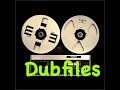 Dubfiles from the taperecorder