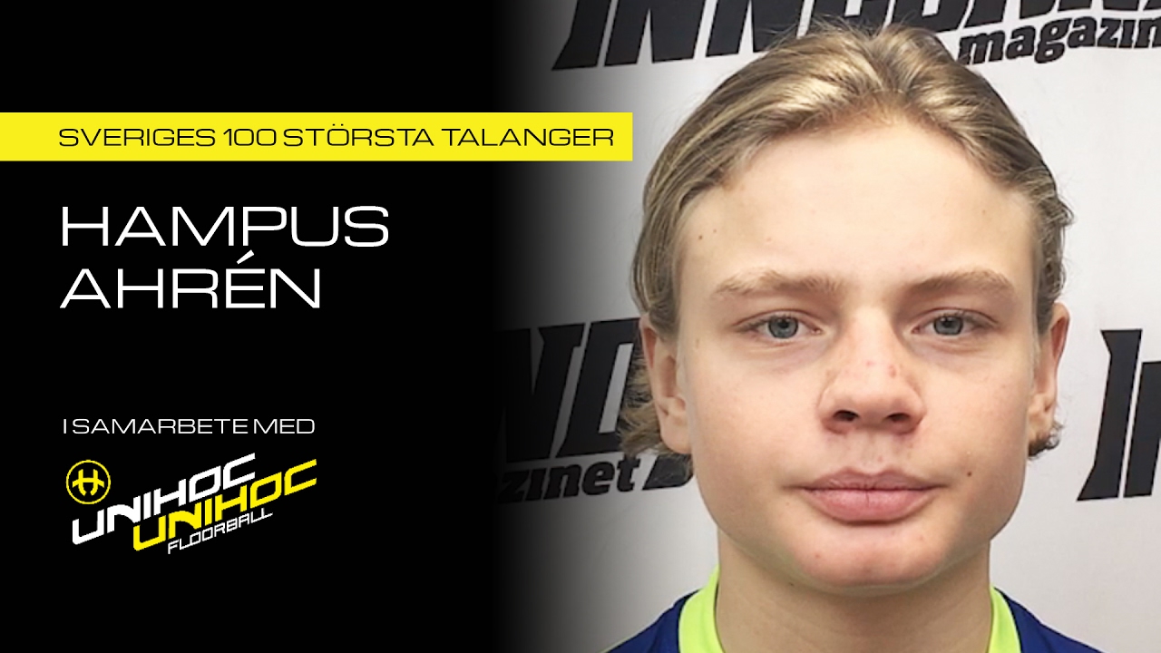 Hampus Ahrén, RIG Umeå IBF - Sveriges 100 största talanger