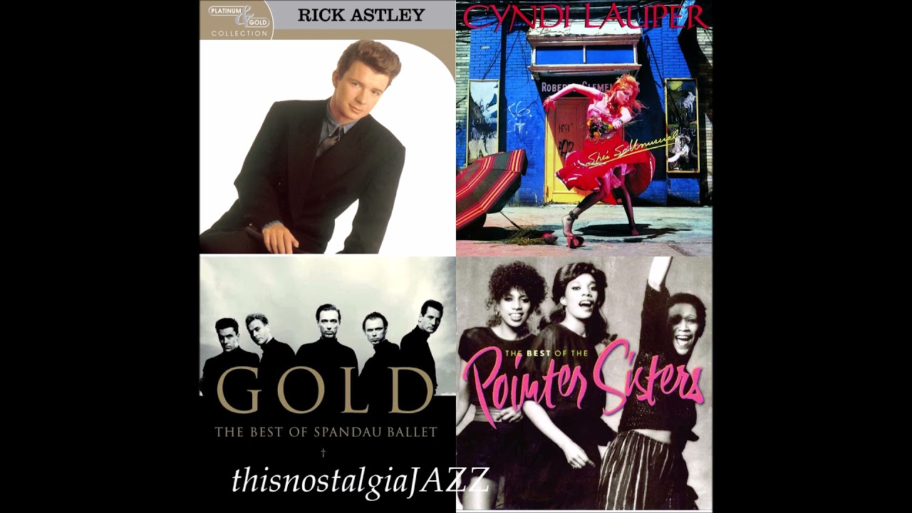 HITS OF THE 80's ~ RICK ASTLEY / CYNDI LAUPER / SPANDAU BALLET