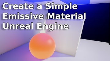 How to Create a Simple Emissive Material in Unreal Engine - UE4 Beginner Tutorial