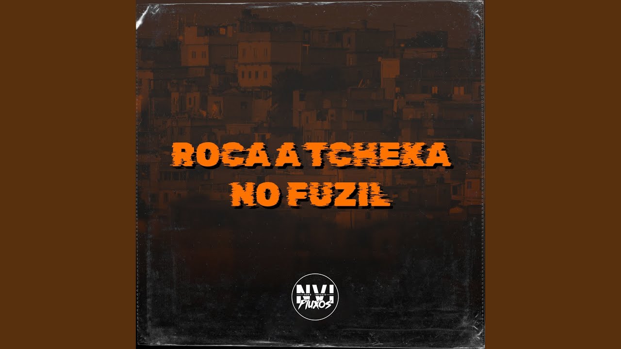 Roça a Tcheka no Fuzil