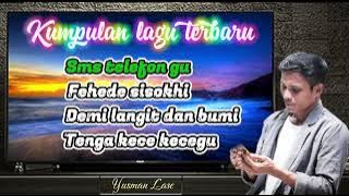 Kumpulan lagu terbaru - Yusman Lase