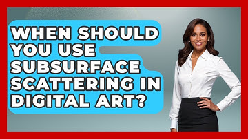 When Should You Use Subsurface Scattering In Digital Art? - The Virtual Art Desk