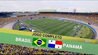 Jogo Completo  Brasil 4 x 0 Panamá  Amistoso Internacional  03/06/2014