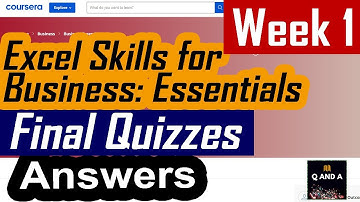 Coursera| Excel Skills for Business: Essentials| Final Quiz/Answers/Solutions| Week 1