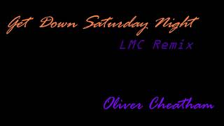 Get Down Saturday Night [LMC Remix], Oliver Cheatham