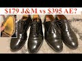$395 Allen Edmonds vs $179 J&M... What's the difference?