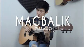 Magbalik - Callalily | Fingerstyle Guitar Cover (Free Tab)