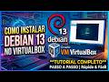 Instalando  VirtualBox no Debian 13 Hoje! [Tutorial Fácil]