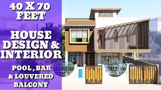 40X70 Feet | 2800 sqft House with Swimming Pool | Louvered Balcony | 12 X 21 Meter House | ID-039