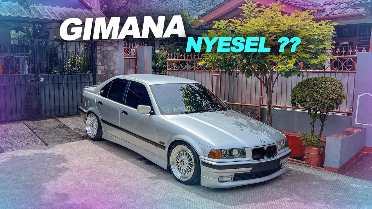BELI BMW E36, Begini Kondisinya?? MINUS SEMUA NYA