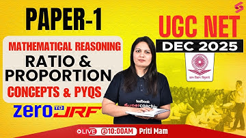 UGC NET Paper 1 | Mathematical Reasoning UGC NET Paper 1 | Ratio and Proportion UGC NET by Priti Mam