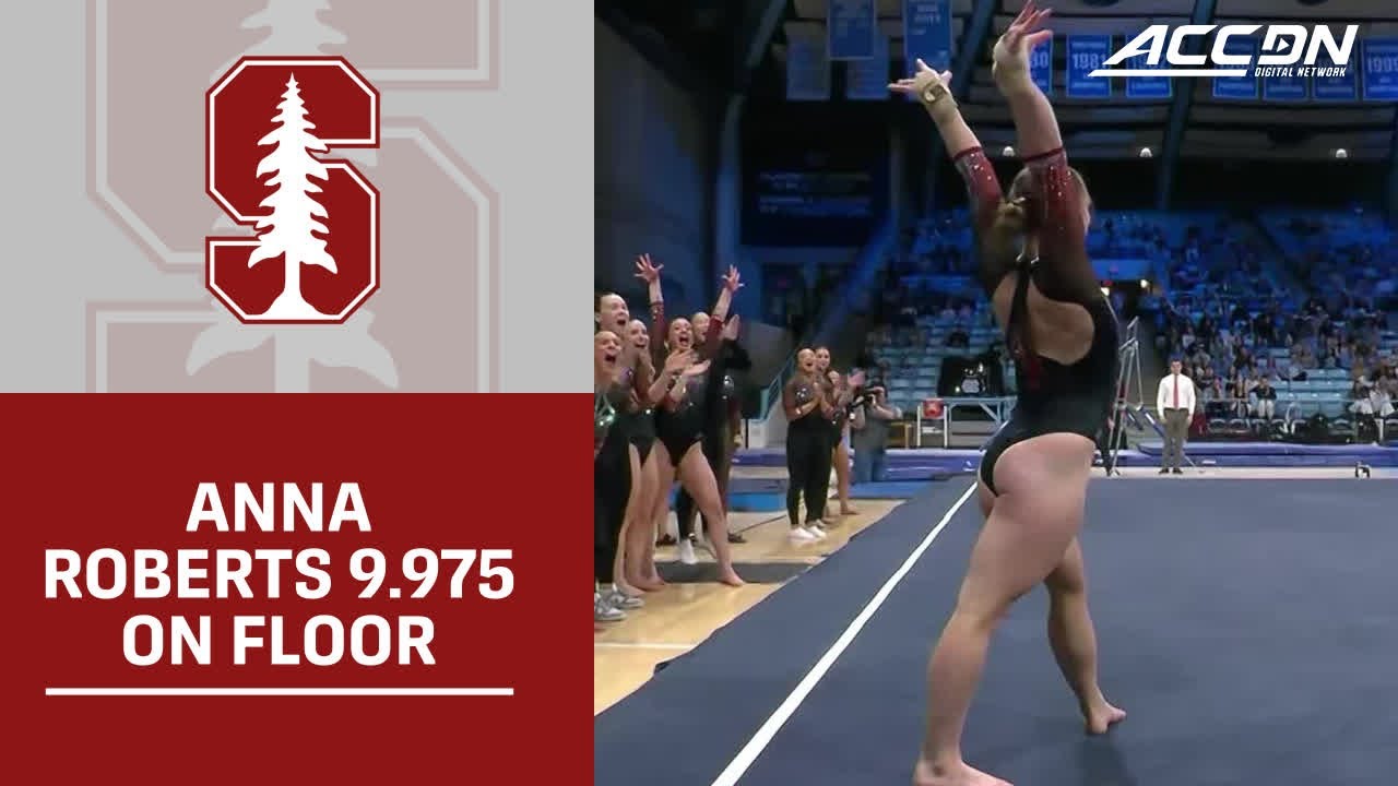 Stanford's Anna Roberts' Near-Perfect 9.975 On Floor