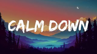 Calm Down  Rema (Lyric Video)