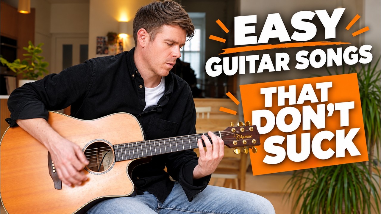 5 Easy Guitar Songs for Beginners (That Don’t Suck) - YouTube