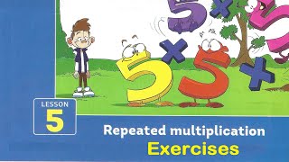 Primary 6 \ Math - 2nd term 1.5- Repeated multiplication - Exercises.  شرح ماث سادسه إبتدائى لغات