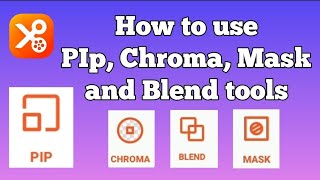 how to use Pip, Chroma, Mask and Blend tools with YouCut video editor ( update ) screenshot 5