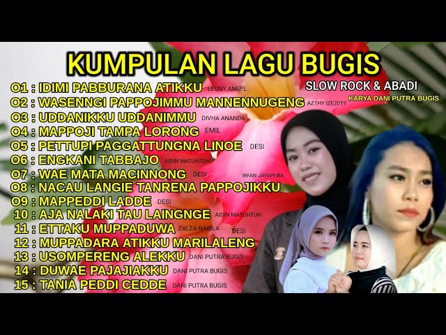 KUMPULAN LAGU BUGIS - SLOW ROCK & ABADI { Official Audio } class=