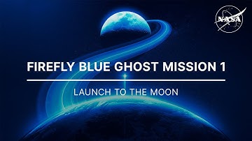 Firefly Blue Ghost Mission 1 Launch to the Moon (Official NASA Broadcast)