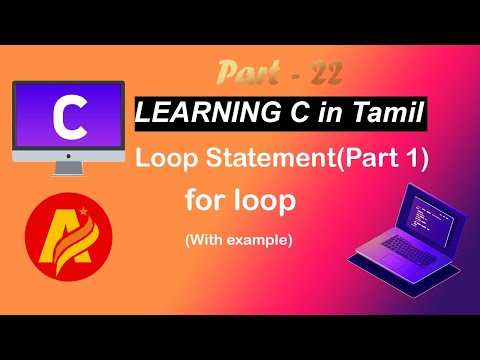 C Programming Language in Tamil | Loops in C Language | For Loop with Example