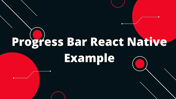 Building a Progress Bar with React Native